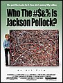 who_the_bleep_is_jackson_pollock.jpg